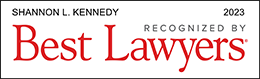 Shannon L. Kennedy | Recognized By Best Lawyers | 2023